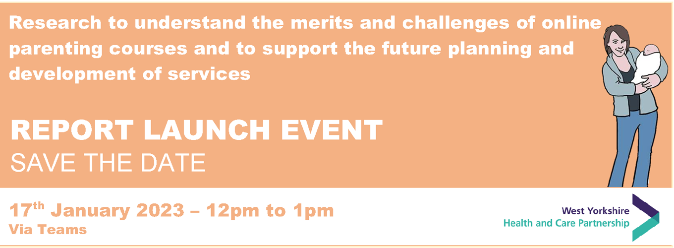 Research to understand the merits and challenges of online parenting courses and to support the future planning and development of services - report launch event, 17 January 2023