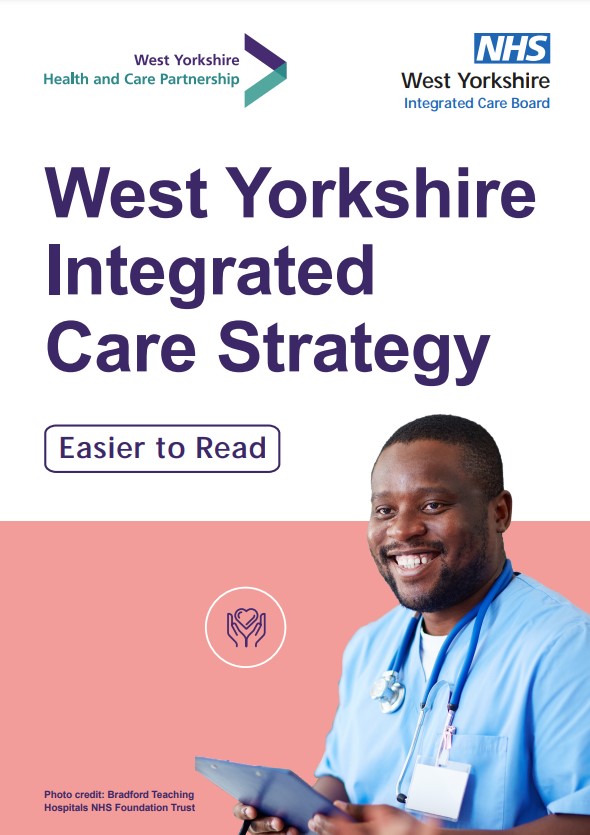 West Yorkshire Integrated Care Strategy 2023 easy read front cover