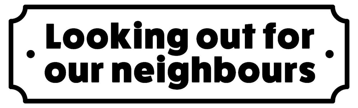 Neighbours_Sign.jpg