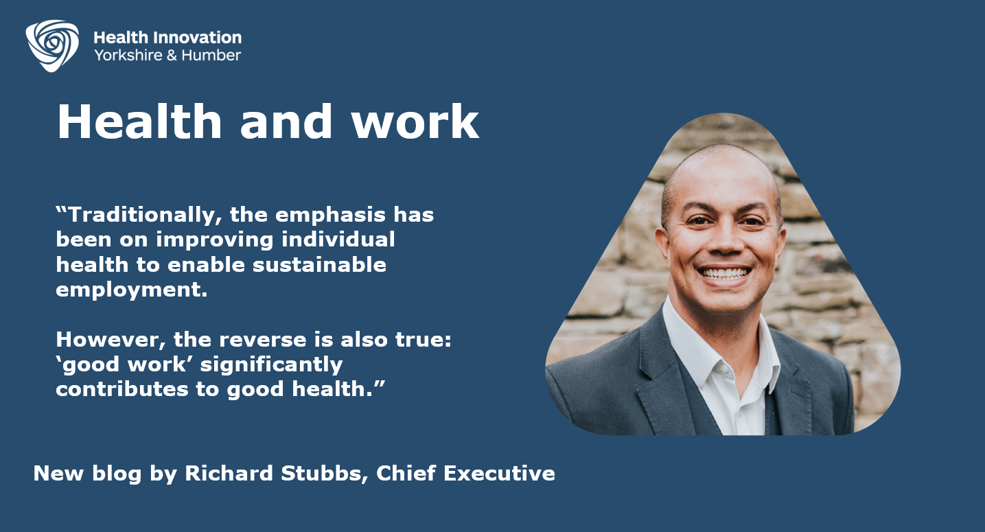 Promo graphic for Health Innovation Yorkshire and Humber Health and Work blog from Richard Stubbs