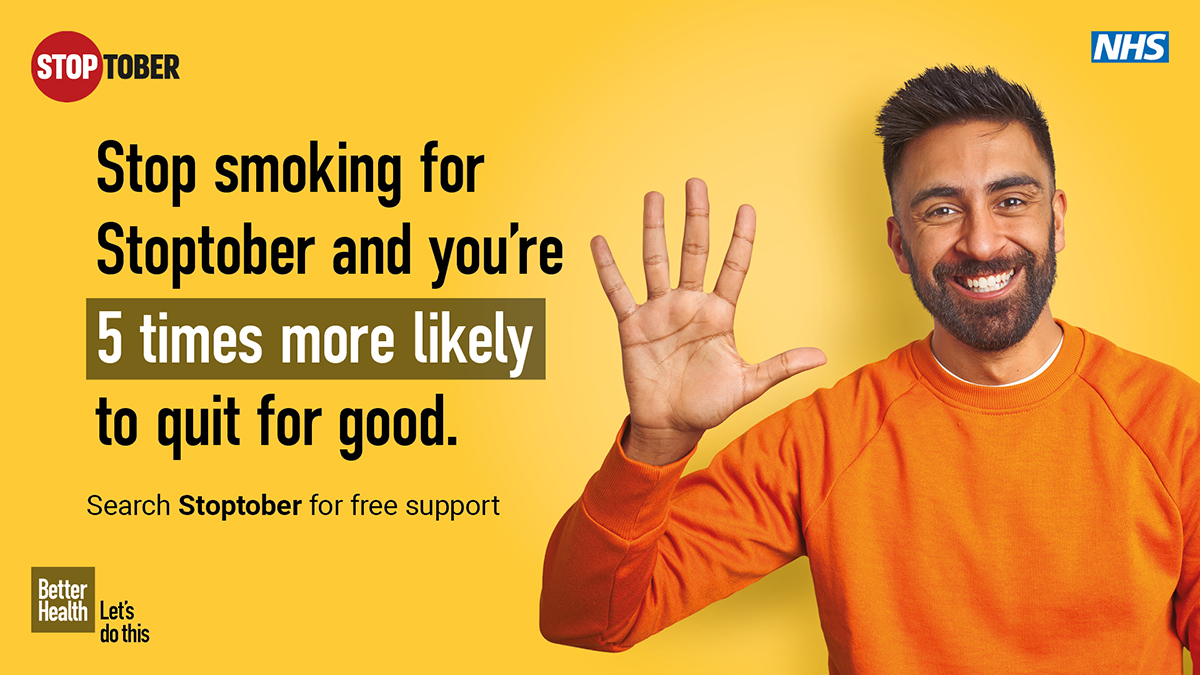 Stop smoking during stoptober and you're 5 times more likely to quit for good.