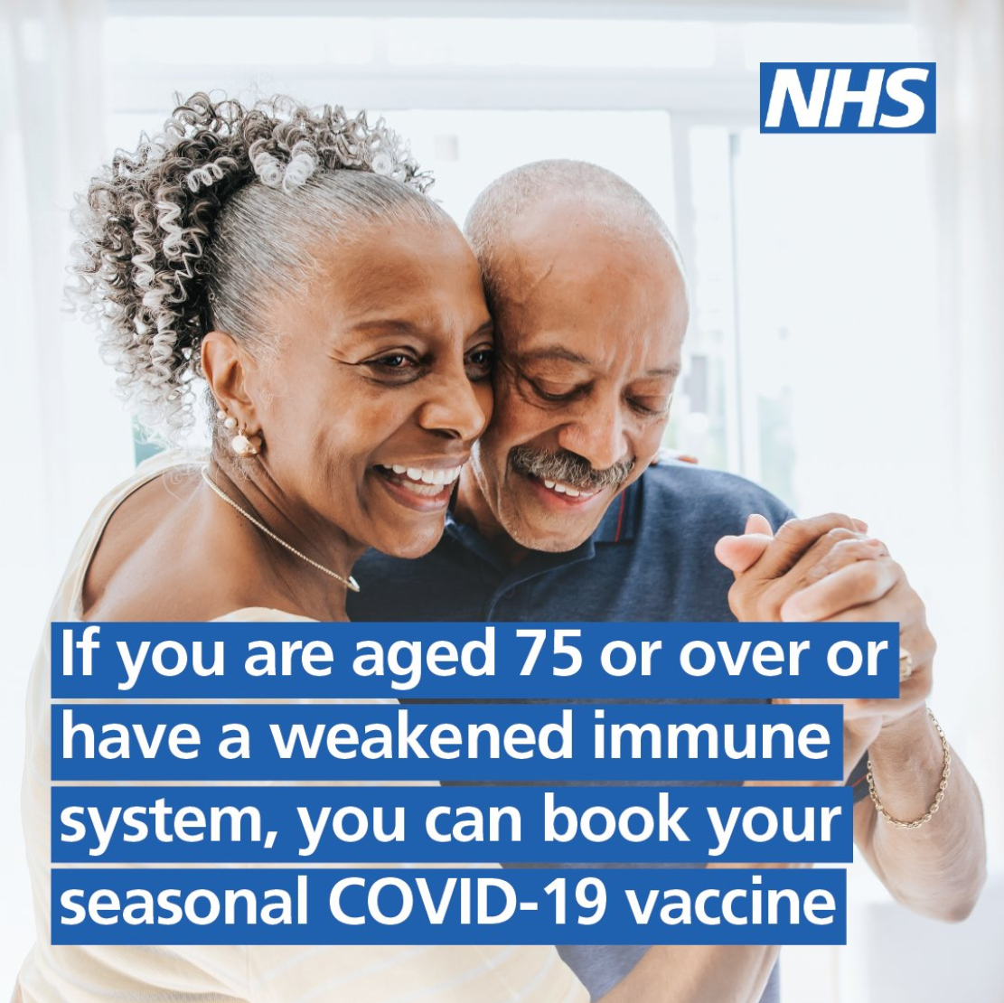 If you are 75 or over or have a weakened immune system, you can book your seasonal COVID-19 vaccine