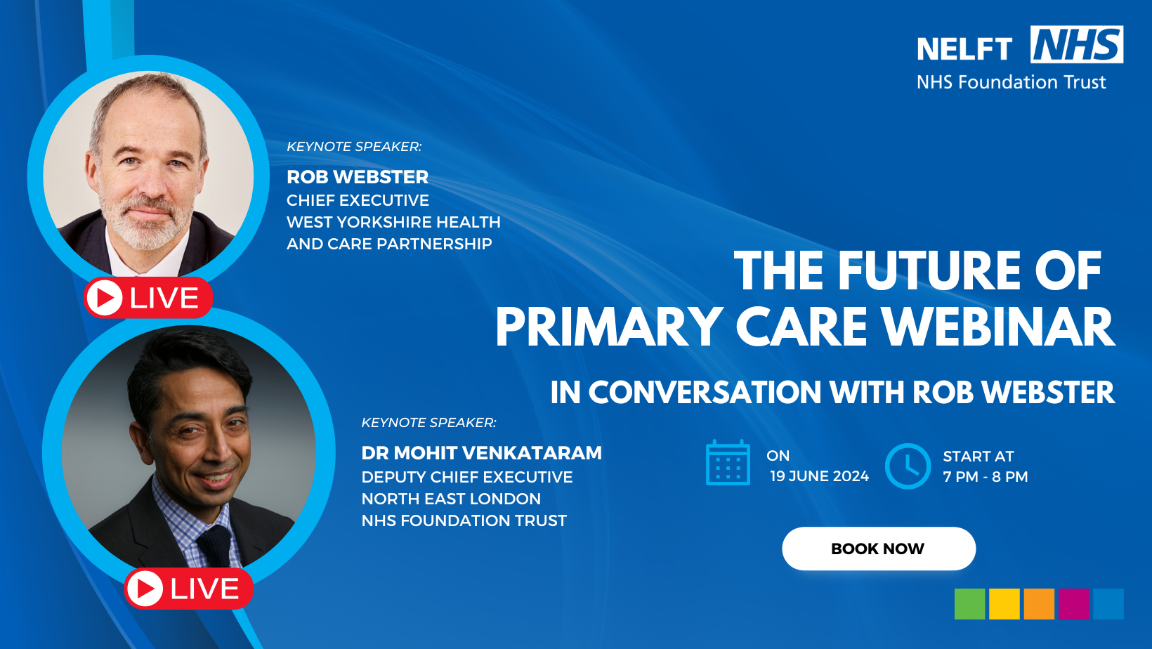 The Future of Primary Care webinar - with Rob Webster and Dr Mohit Venkataram