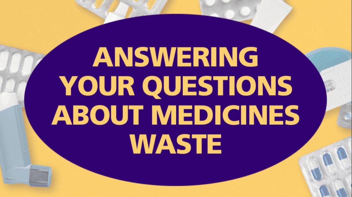 AnsweringYourQuestionsAboutMedicinesWaste.jpg