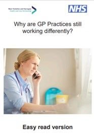 Why are GP practices stil working differently? Easy read cover