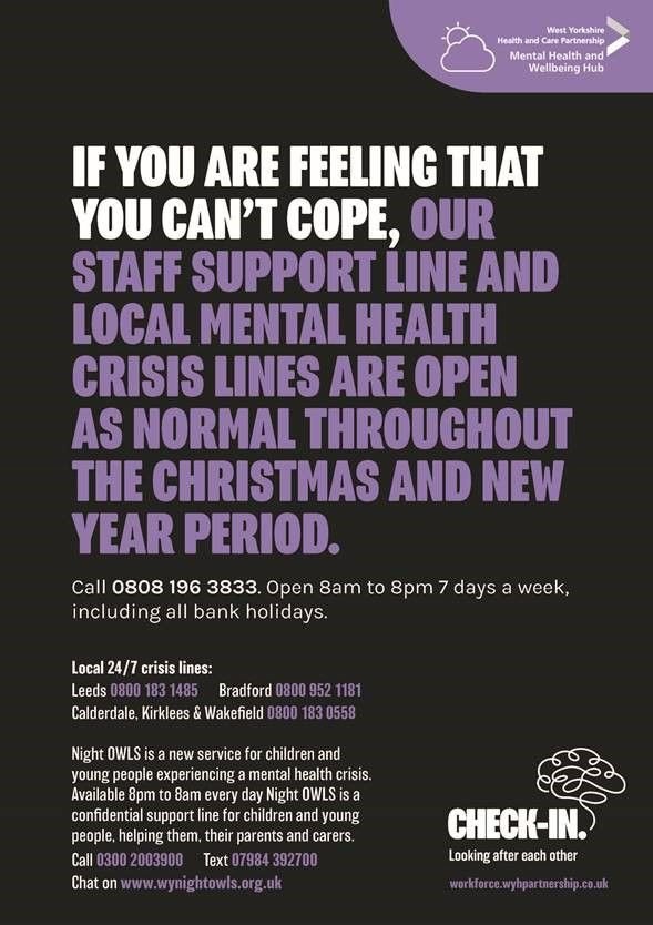 check-in campaing poster: "If you're feeling that you can't cope, our staff support line and local mental health crisis lines are open. Call 0808 196 3833, 8am-8pm, 7 days a week.