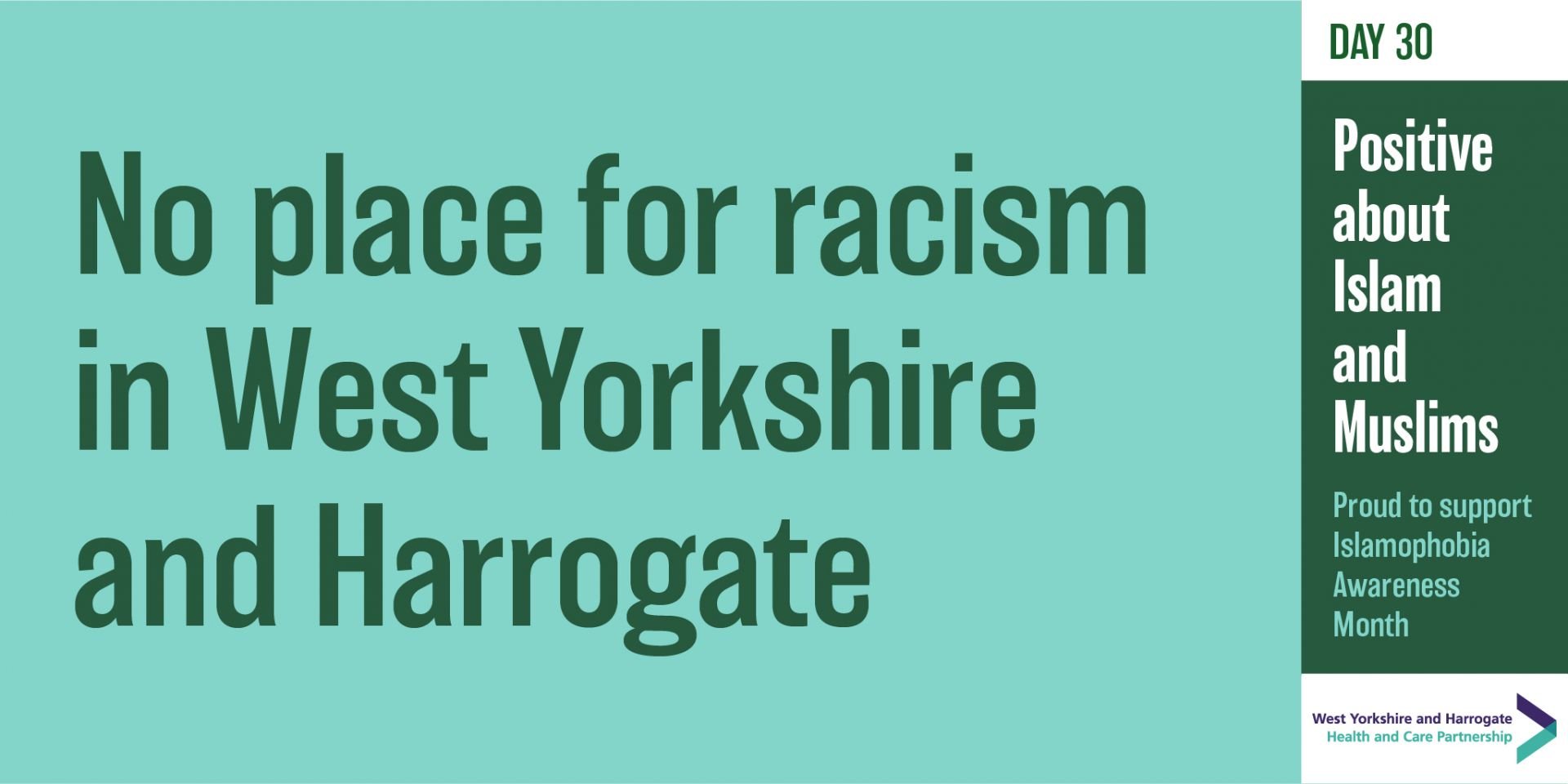 Text: "no place for racsim in West Yorkshire and Harrogate"