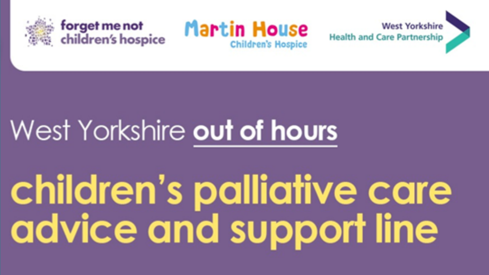 Image reading: children's palliative care advice and support out of hours line