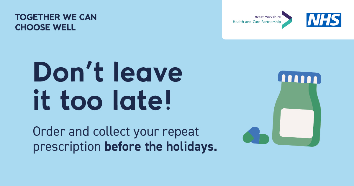 Don't leave it too late to order repeat medication 