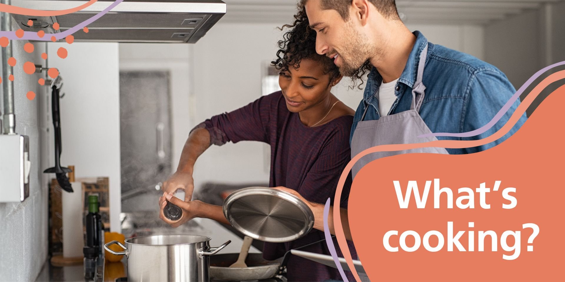 Positive vibes. Text: "What's cooking?"