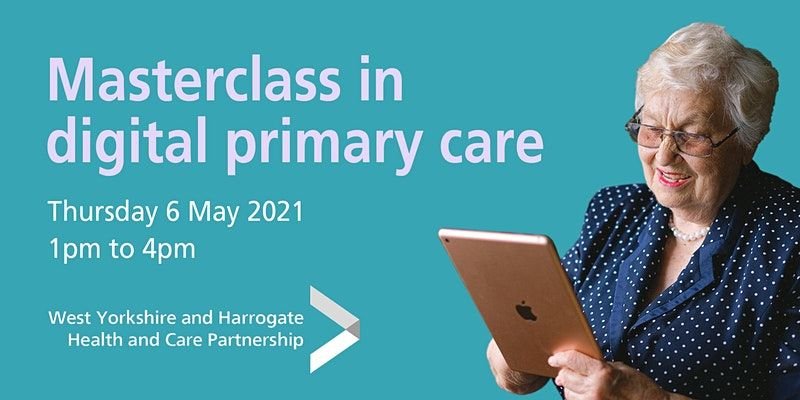 Masterclass in digital primary care