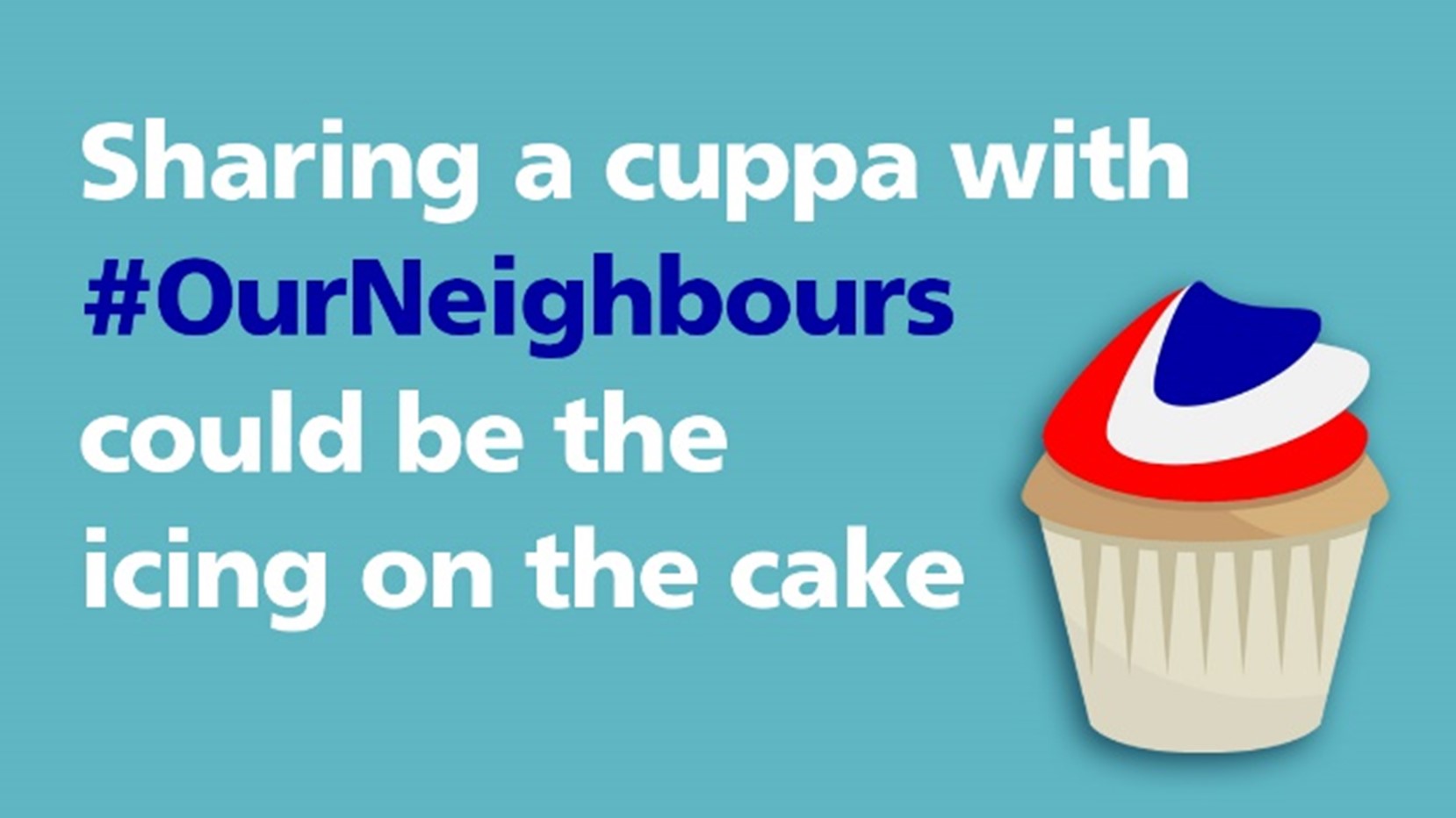 Sharing a cuppa with OurNeighbours could be the icing on the cake