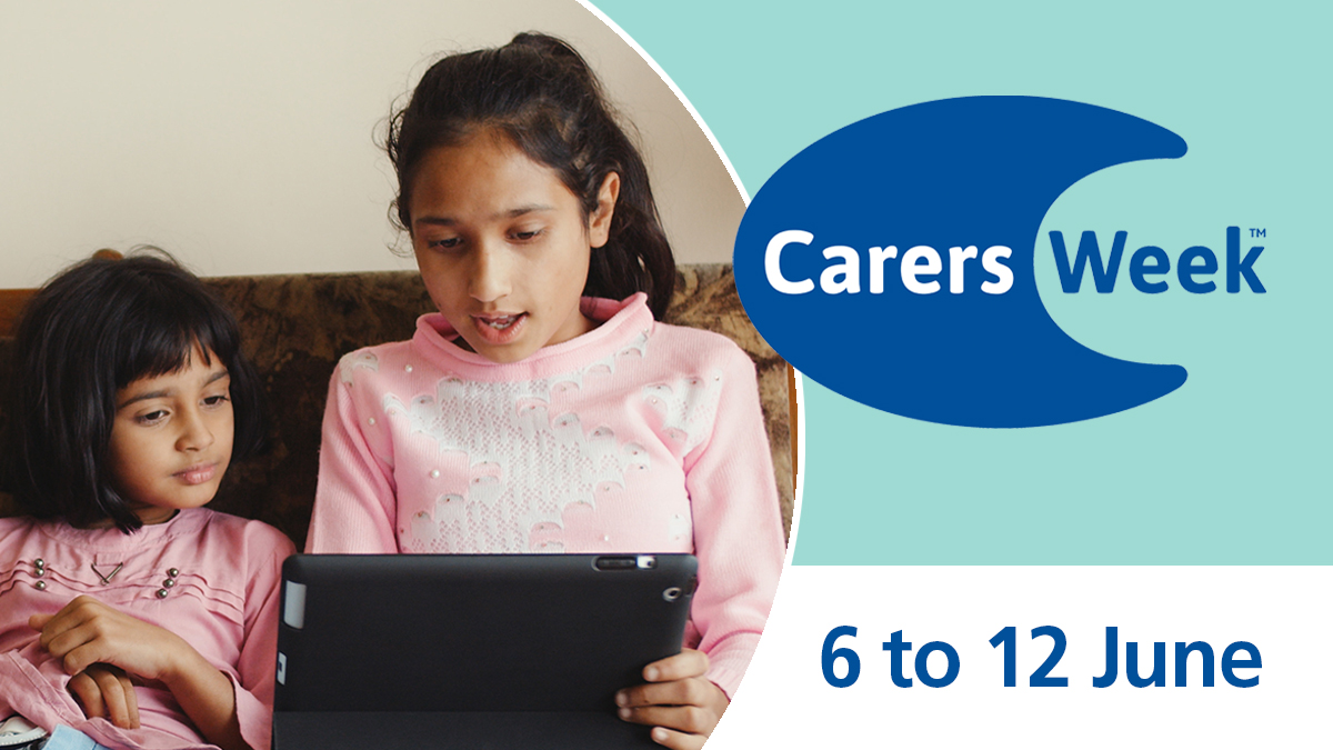 Young carer with her younger sister. Text reads Carers Week 6 to 12 June