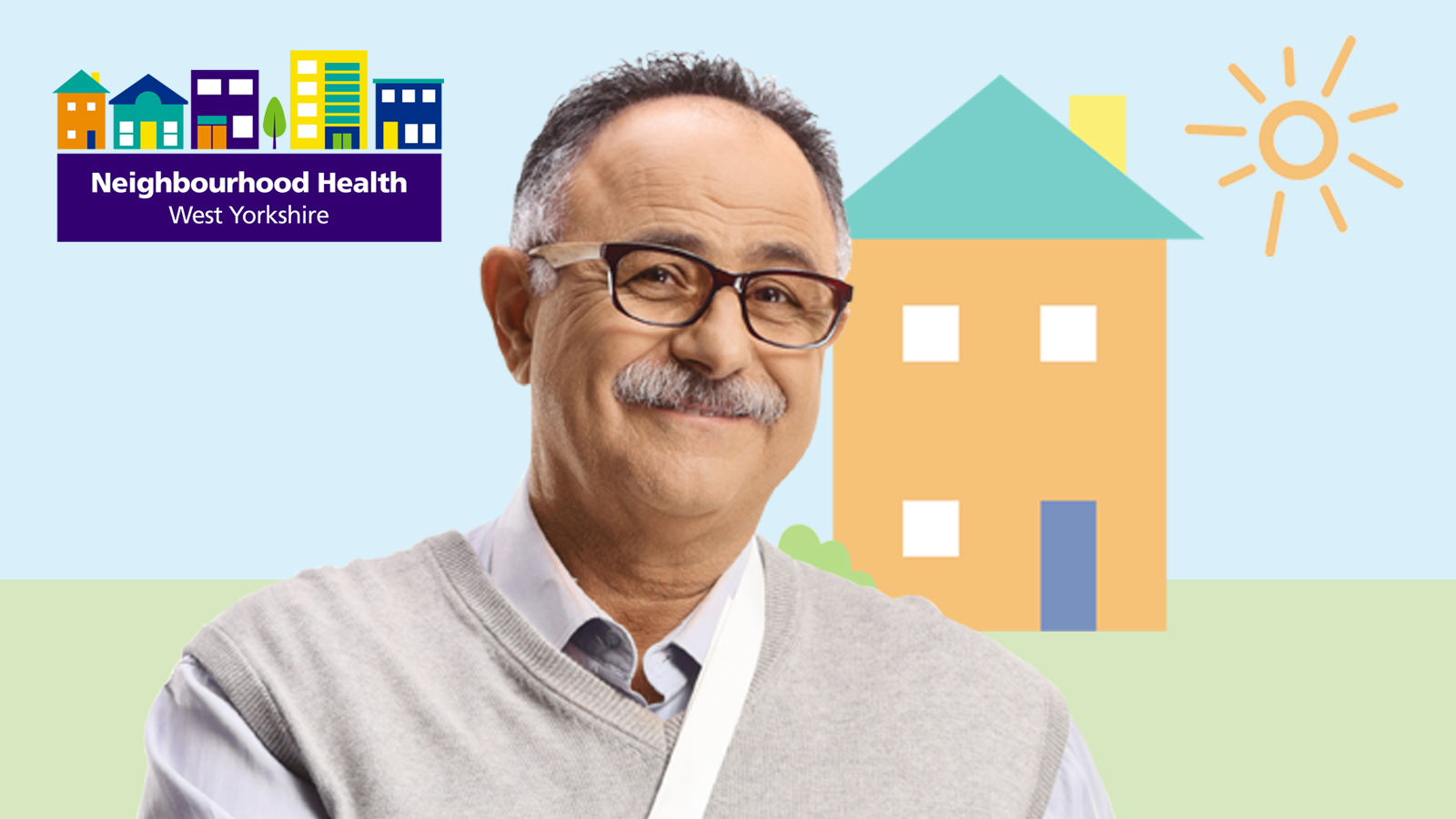 Neighbourhood Health older man with glasses and moustache smiling outside a drawing of a house 
