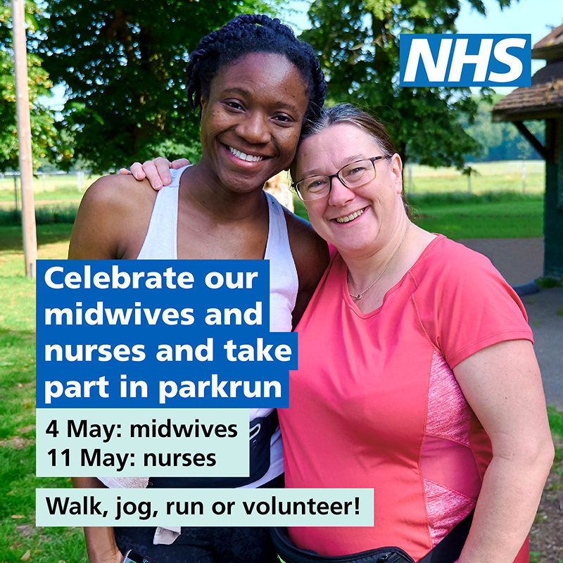 International Day of the Midwife and Nurses Day Parkrun - 4 and 11 May 2024