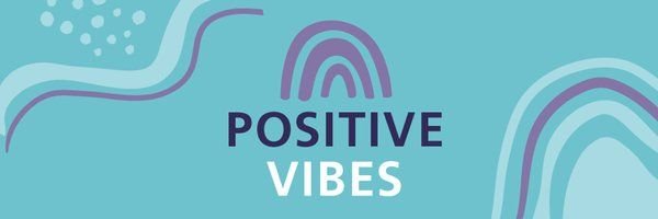 Text: "positive vibes"