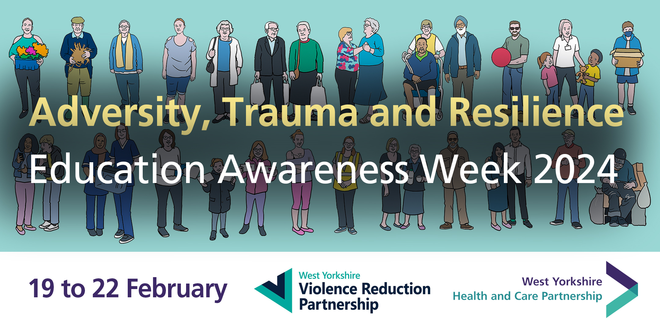 Adversity Trauma and Resilience  Education Awareness Week 2024 19 to 22 February