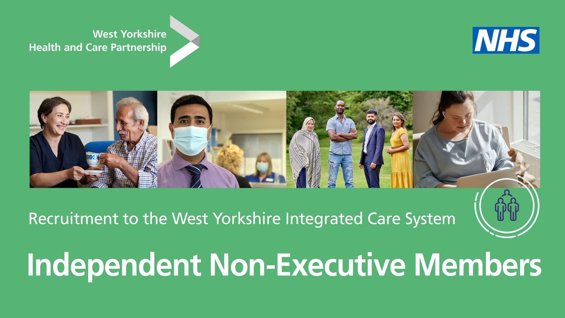 Recruitment to the West Yorkshire Intgrated Care System - Indepdent non-executive memebers