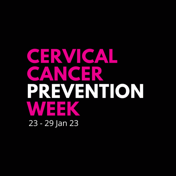 Cervical Cancer Prevention Week (23-29 February)