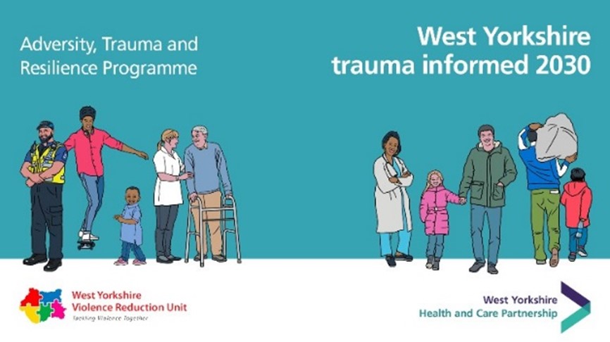 West Yorkshire trauma informed 2030