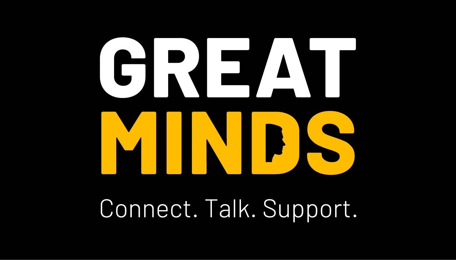 Great Minds - connect, talk, support