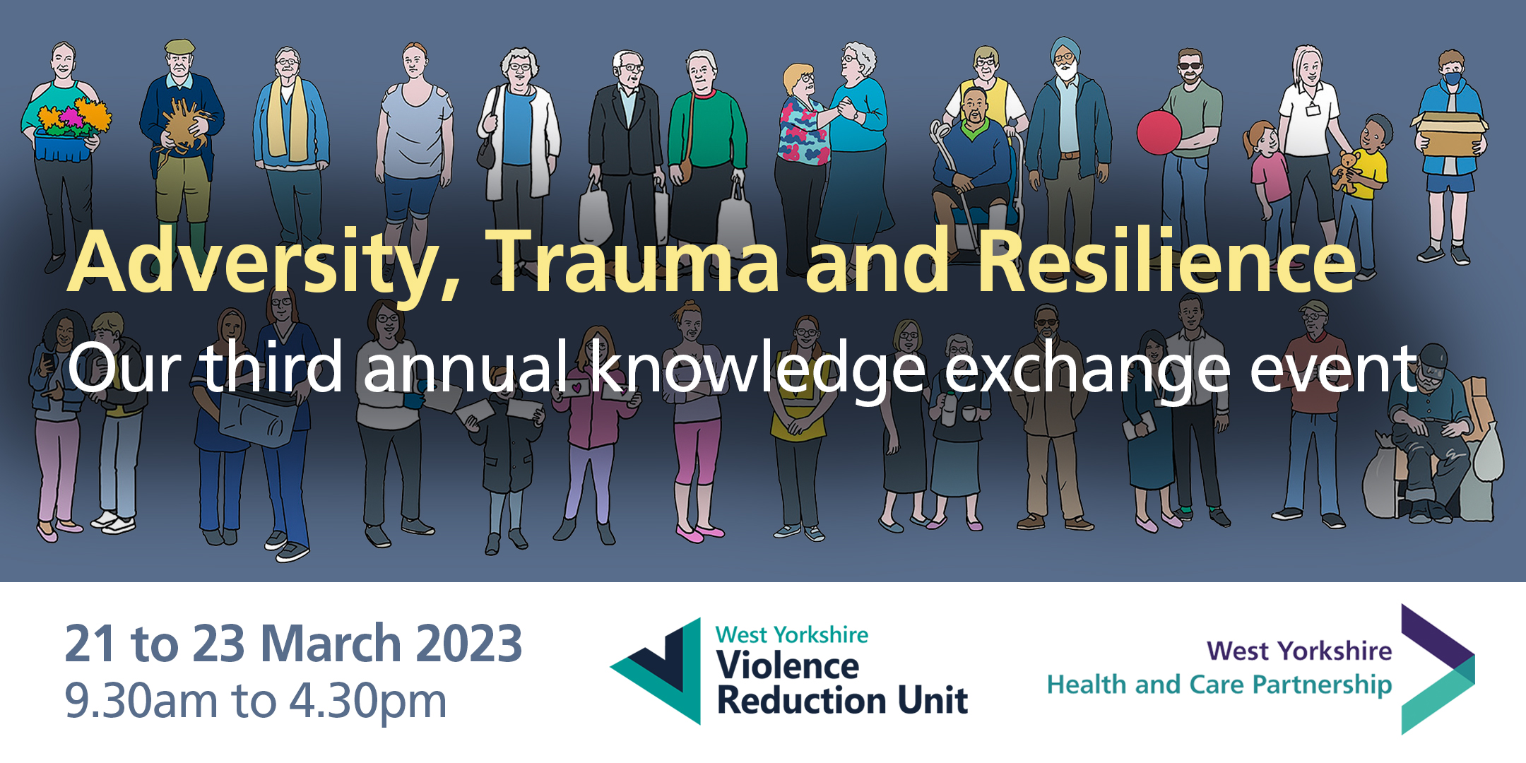Adversity, Trauma and Resilience Knowledge Exchange, 21-23 March 2023