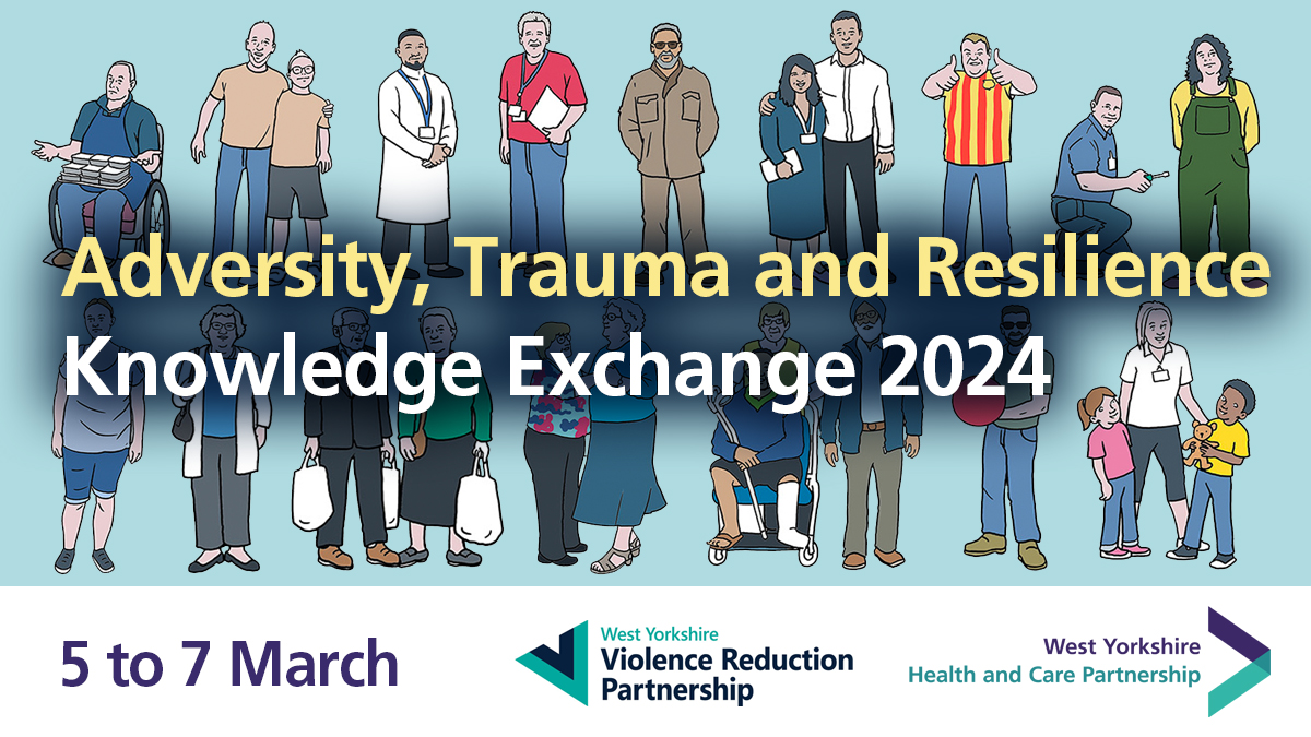 Adversity, Trauma and Resilience Knowledge Exchange 2024 